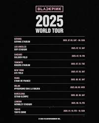 blackpink2025世巡演唱会行程安排